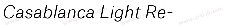 Casablanca Light Re字体转换 Casablanca Light Re字体转换